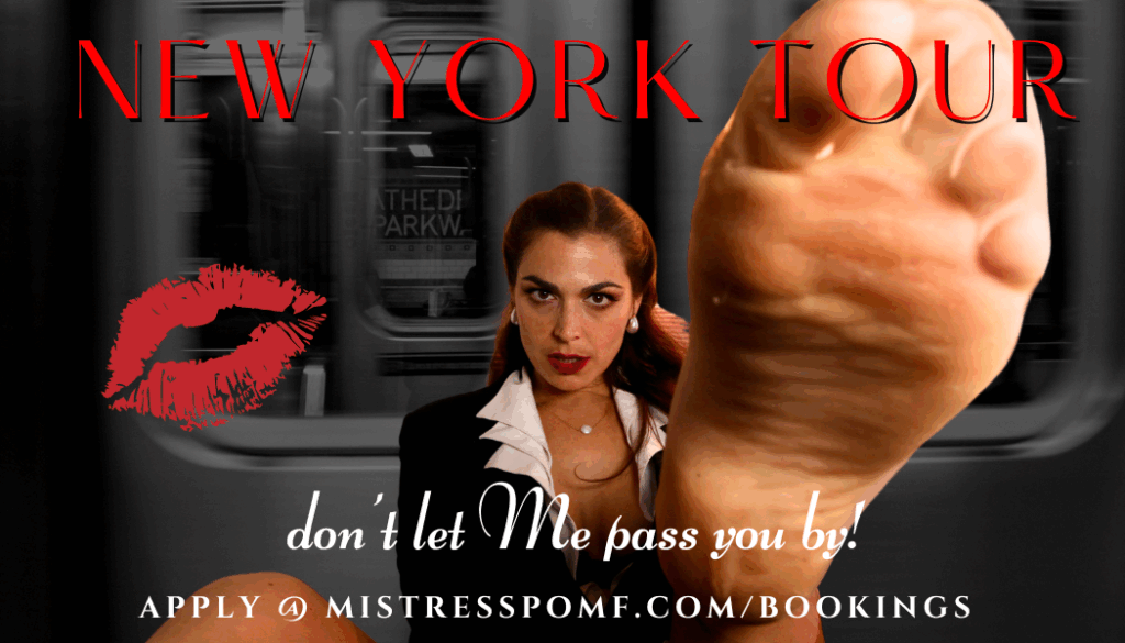 nyc dominatrix mistress pomf foot fetish stockings pantyhose foot worship tour ad